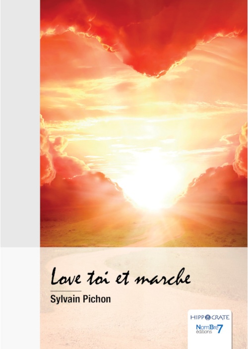 Couverture ebook de Love toi et marche, de Sylvain Pichon