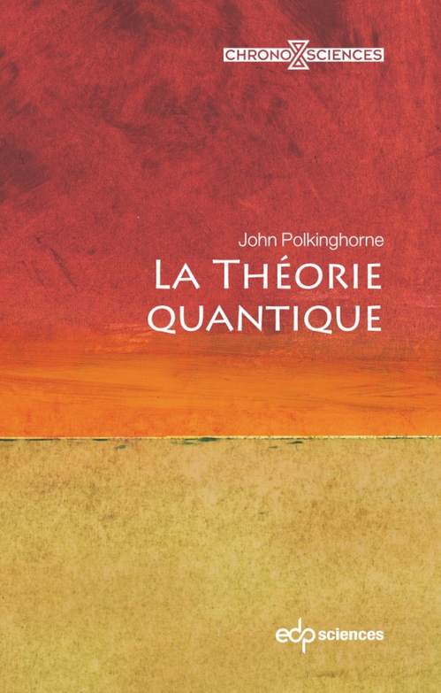 Couverture ebook de La théorie quantique, de John Polkinghorne