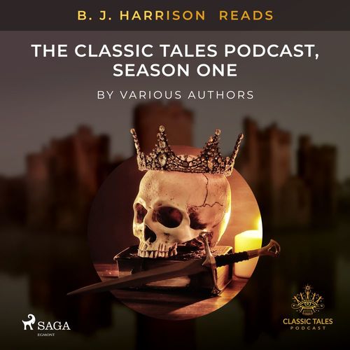 Couverture audiobook de B. J. Harrison Reads The Classic Tales Podcast, Season One, de Various Authors