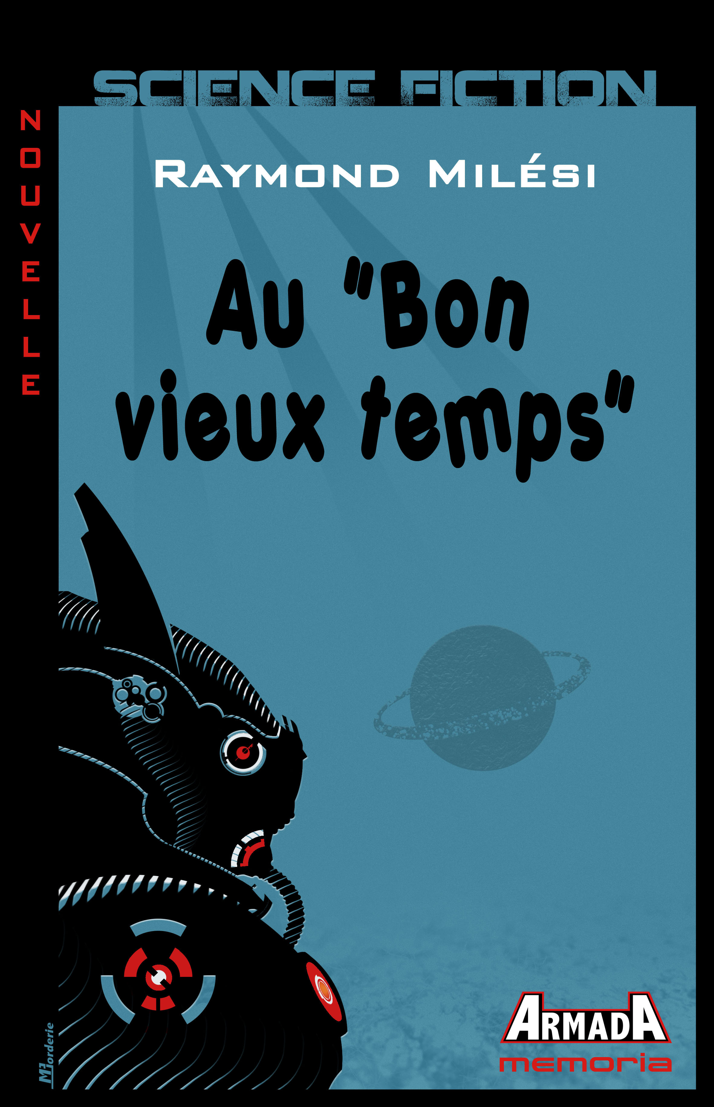Couverture ebook de Au "Bon vieux temps", de Raymond Milesi