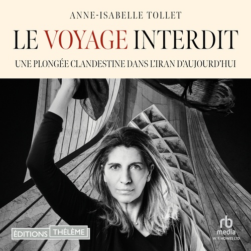 audiobook cover of Le Voyage interdit, by Anne-Isabelle Tollet