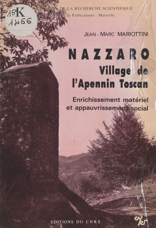 Couverture ebook de Nazzaro, village de l'Apennin toscan : enrichissement matériel et appauvrissement social, de Jean-Marc Mariottini
