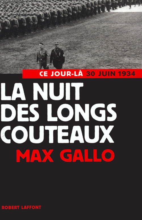 Couverture ebook de La nuit des longs couteaux, de Max Gallo