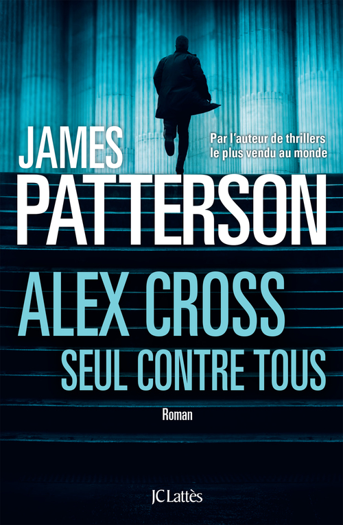 ebook cover of Alex Cross, seul contre tous, by James Patterson