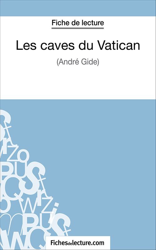 Couverture ebook de Les caves du Vatican, de Fichesdelecture.Com, Hubert Viteux