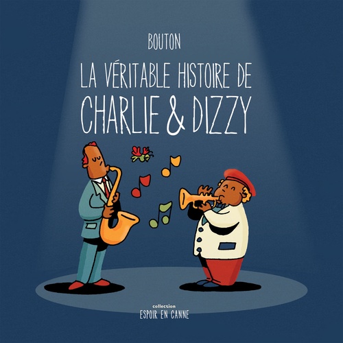 ebook cover of La véritable histoire de Charlie & Dizzy, by Sylvain Bouton
