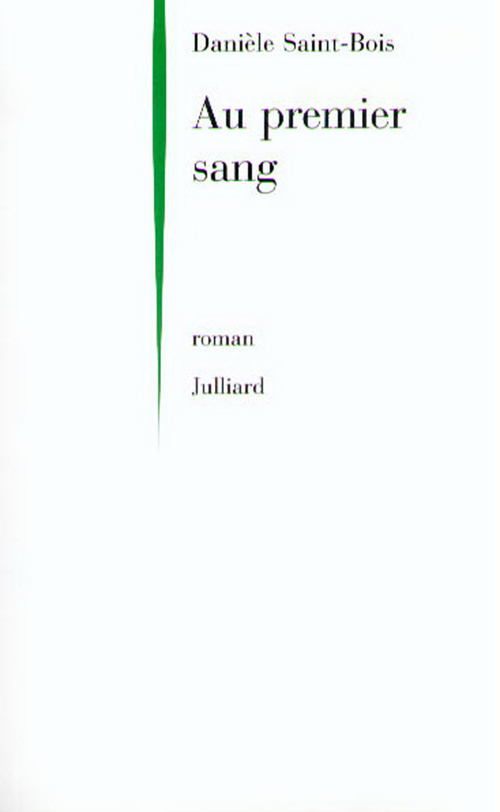 Couverture ebook de Au premier sang, de Danièle Saint-Bois