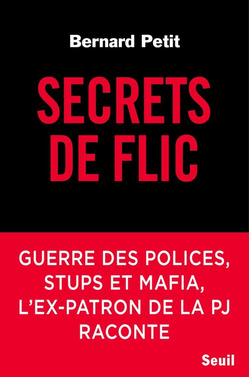 Couverture ebook de Secrets de flic, de Bernard Petit