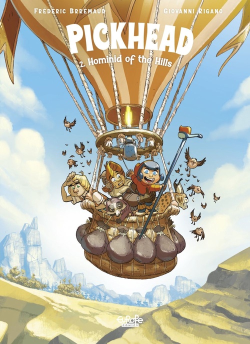 ebook cover of Pickhead - Volume 2 - The Hominid of the Hills, by BRREMAUD