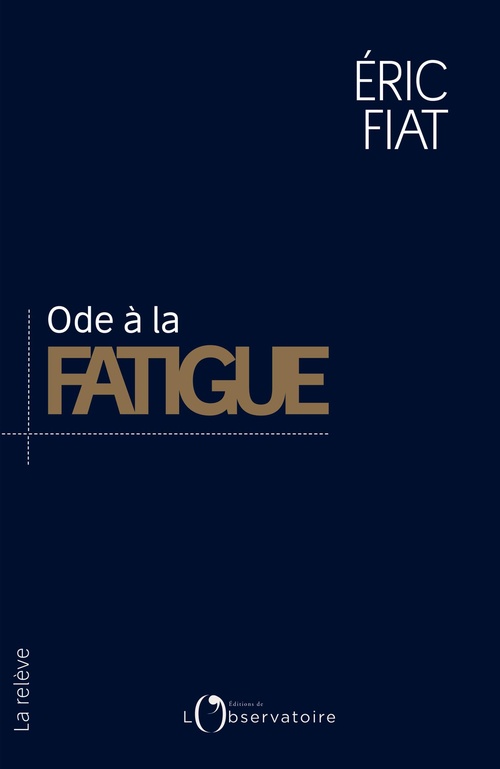 Couverture ebook de Ode à la fatigue, de Éric Fiat