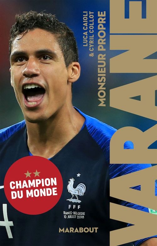 Couverture ebook de Raphaël Varane, de Luca Caioli, Cyril Collot