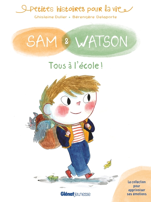 Couverture ebook de Sam & Watson Tous à l'école !, de Ghislaine Dulier
