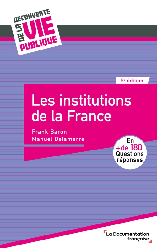 Couverture ebook de Les institutions de la France, de Frank Baron, Manuel Delamarre