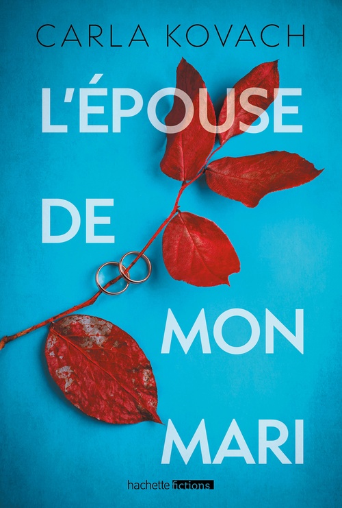 ebook cover of L'Épouse de mon mari, by Carla Kovach