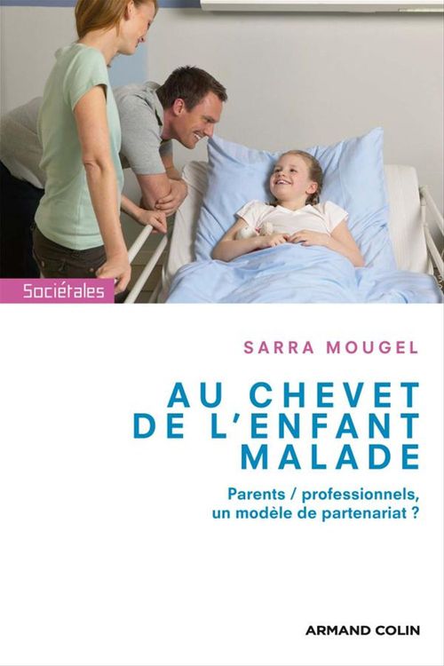Couverture ebook de Au chevet de l'enfant malade, de Sarra Mougel