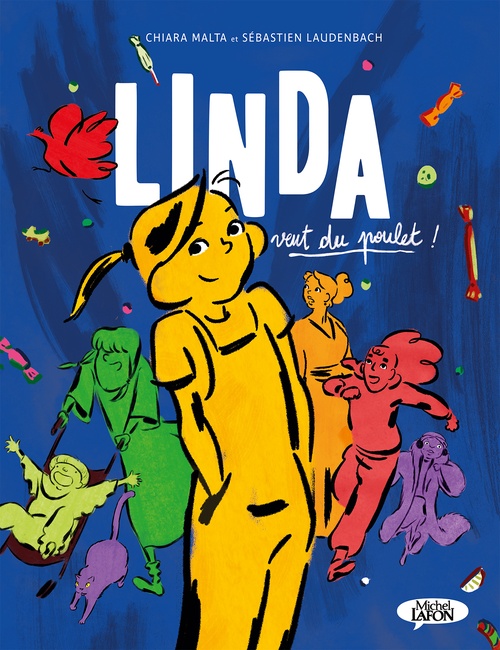 ebook cover of Linda veut du poulet !, by Chiara Malta, Sébastien Laudenbach