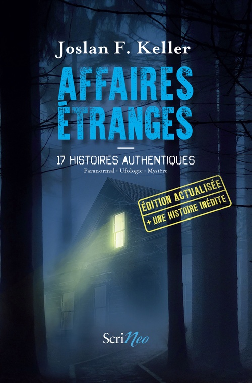 ebook cover of Affaires étranges - 17 histoires authentiques, by Joslan F. Keller