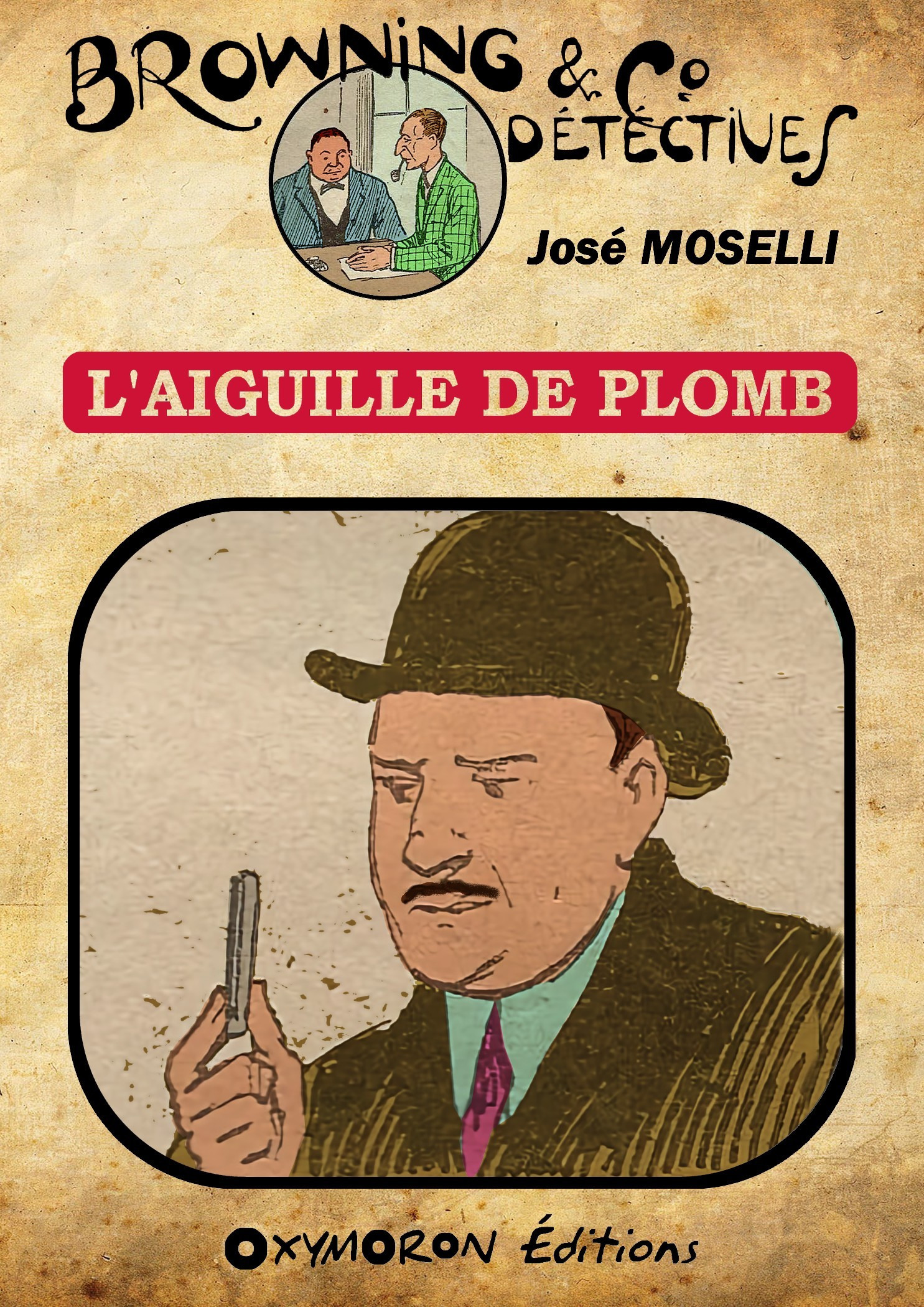 Couverture ebook de L'aiguille de plomb, de Jose Moselli