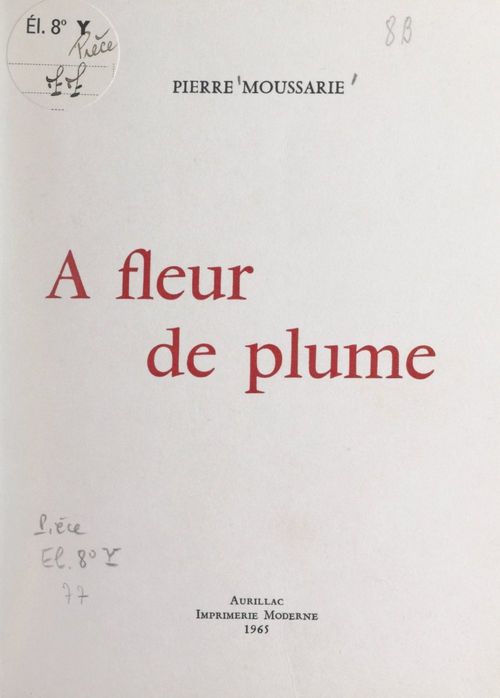 Couverture ebook de À fleur de plume, de Pierre Moussarie