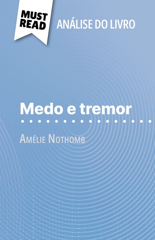Couverture ebook de Medo e tremor de Amélie Nothomb (Análise do livro), de Nausicaa Dewez, Alva Silva