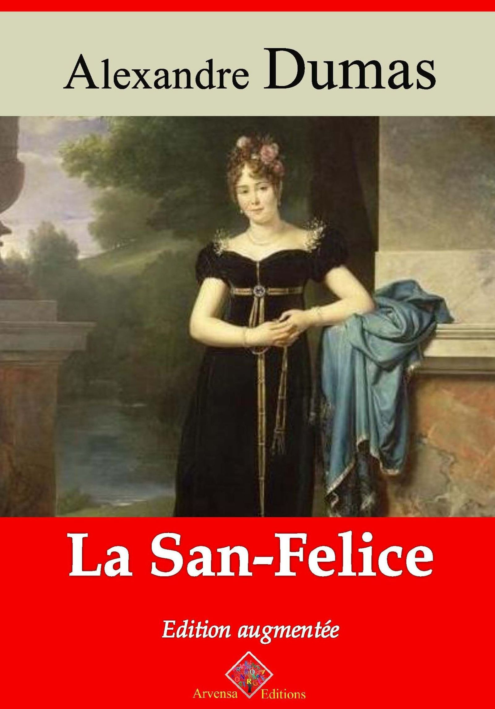 ebook cover of La San-Felice - suivi d'annexes, by Alexandre Dumas
