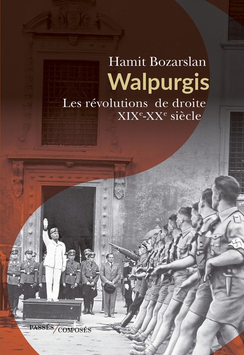 ebook cover of Walpurgis - Les révolutions de droite : XIXe-XXe siècle, by Hamit Bozarslan