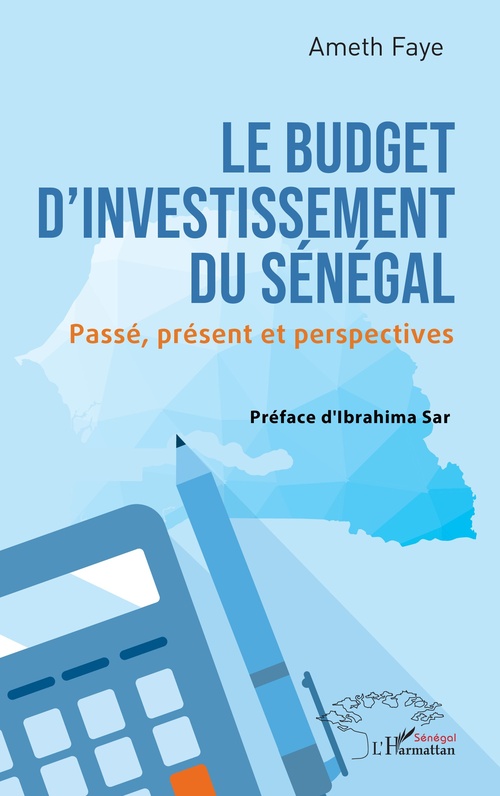 ebook cover of Le budget d´investissement du Sénégal, by Ameth Faye