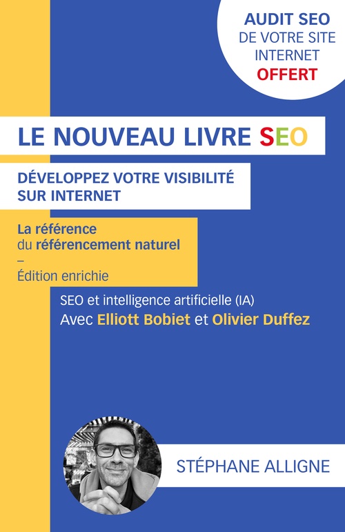 Couverture ebook de Le nouveau livre SEO : développez votre visibilité sur internet, de Stéphane Alligne