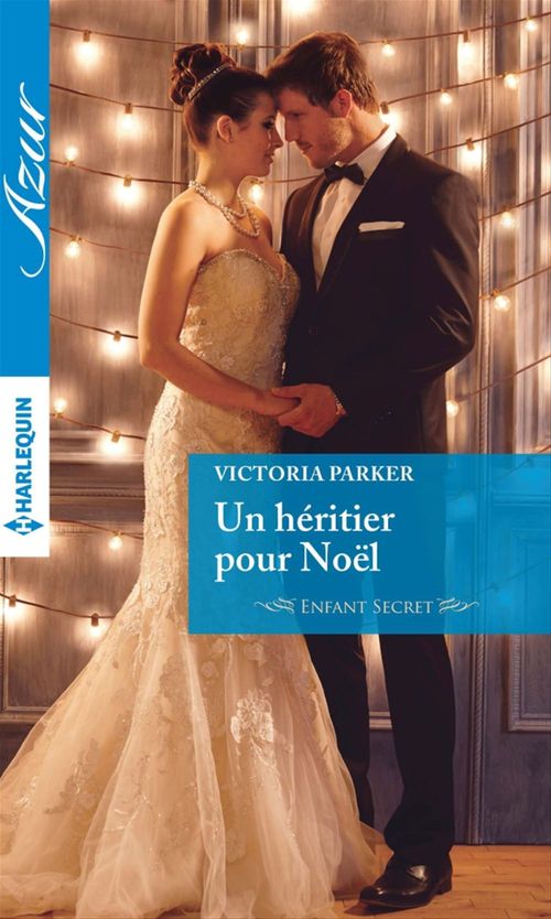 Couverture ebook de Un héritier pour Noël, de Victoria Parker