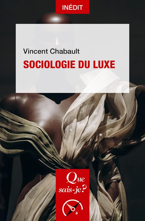 Couverture ebook de Sociologie du luxe, de Vincent Chabault