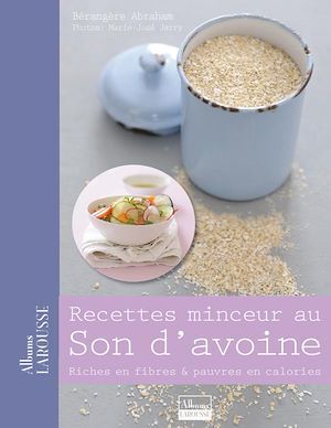 Couverture ebook de Recettes minceur au son d'avoine, de Bérengère Abraham