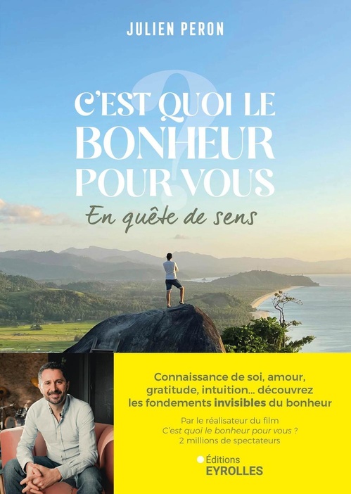 Couverture ebook de C'est quoi le bonheur pour vous ?, de Julien Peron