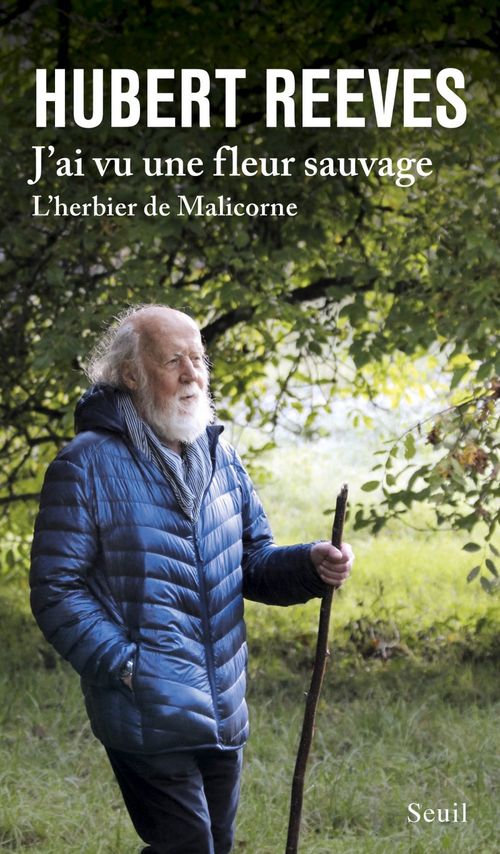 ebook cover of J'ai vu une fleur sauvage - L'Herbier de Malicorne, by Hubert Reeves