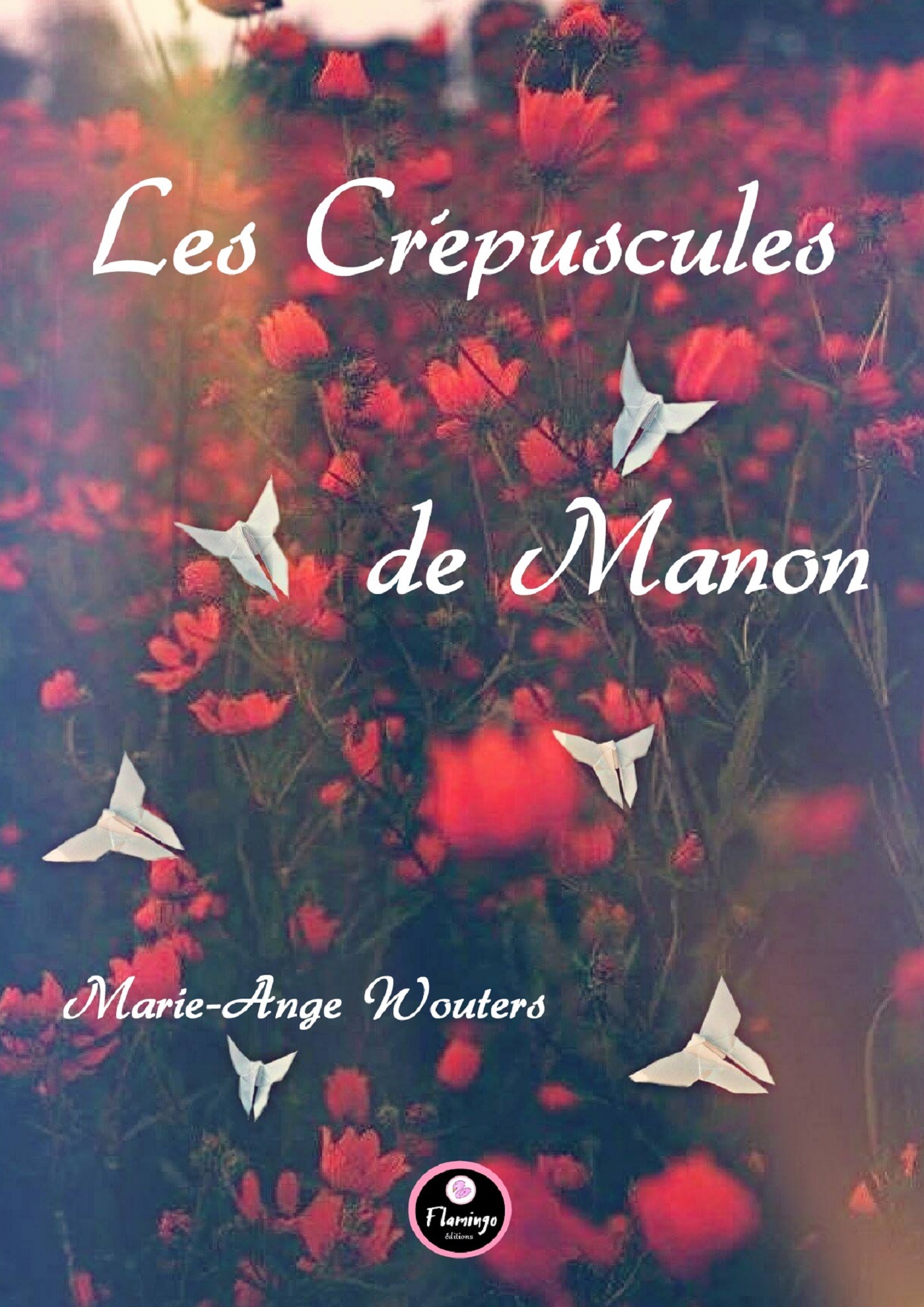 Couverture ebook de Les Crépuscules de Manon, de Marie-Ange Wouters