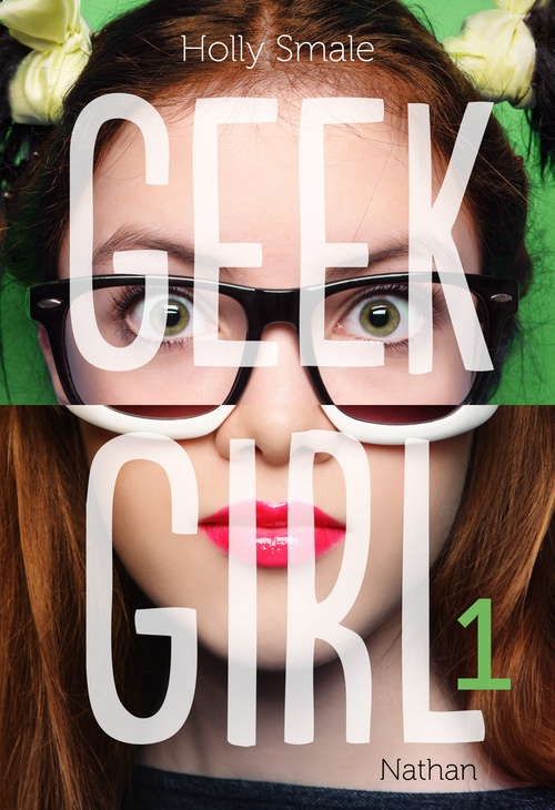 Couverture ebook de Geek Girl - tome 1, de Holly Smale