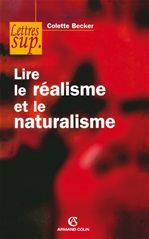 ebook cover of Lire le réalisme et le naturalisme, by Colette Becker