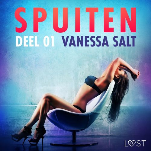 Couverture audiobook de Spuiten Deel 1 - erotisch verhaal, de Vanessa Salt