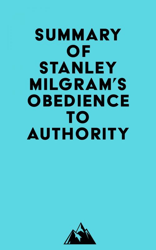 ebook cover of Summary of Stanley Milgram's Obedience to Authority, by Everest Media