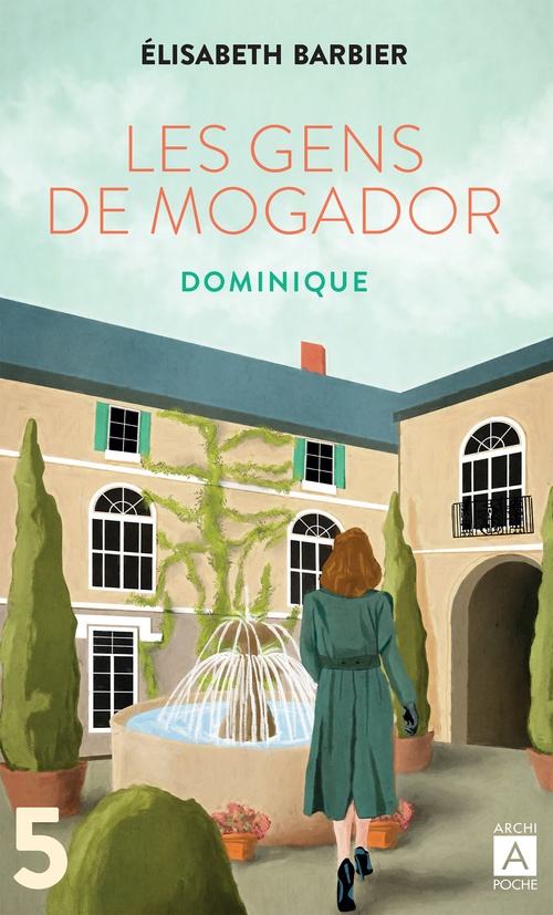 Couverture ebook de Les gens de Mogador - Dominique - Tome 5, de Elisabeth Barbier