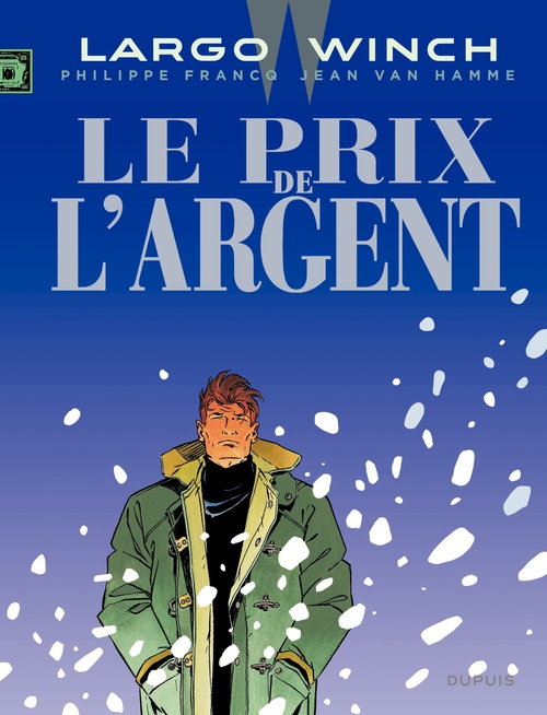 ebook cover of Largo Winch - Tome 13 - Le Prix de l'argent, by Philippe Francq, Jean Van Hamme