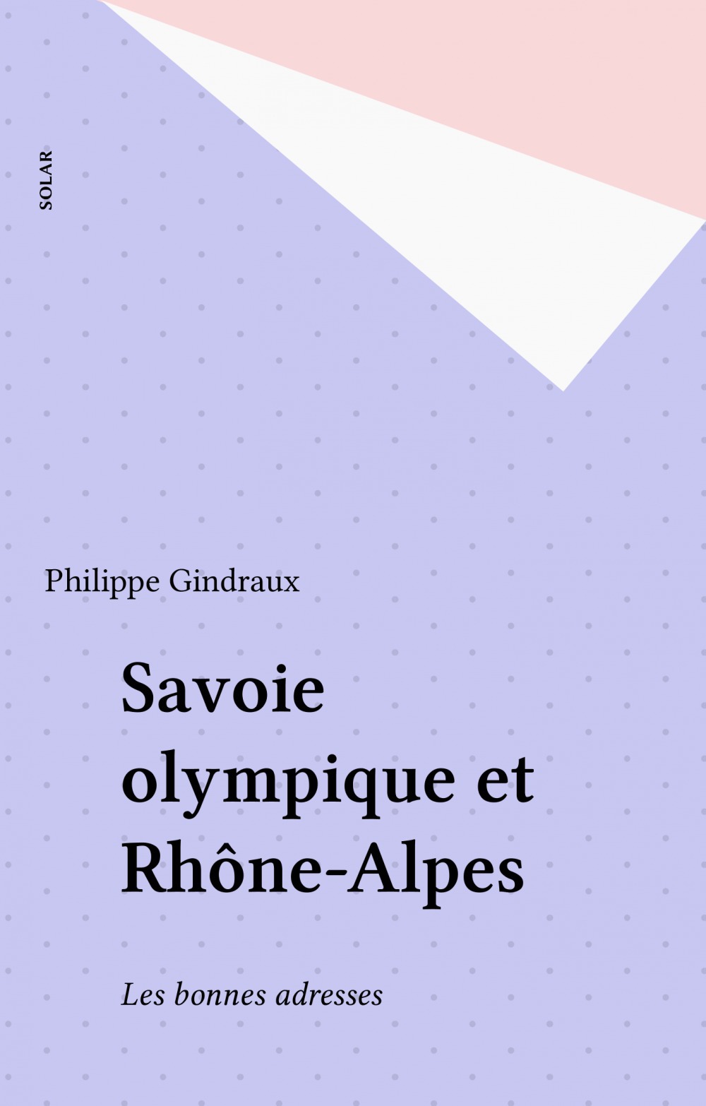 Couverture ebook de Savoie olympique et Rhône-Alpes, de Collectif