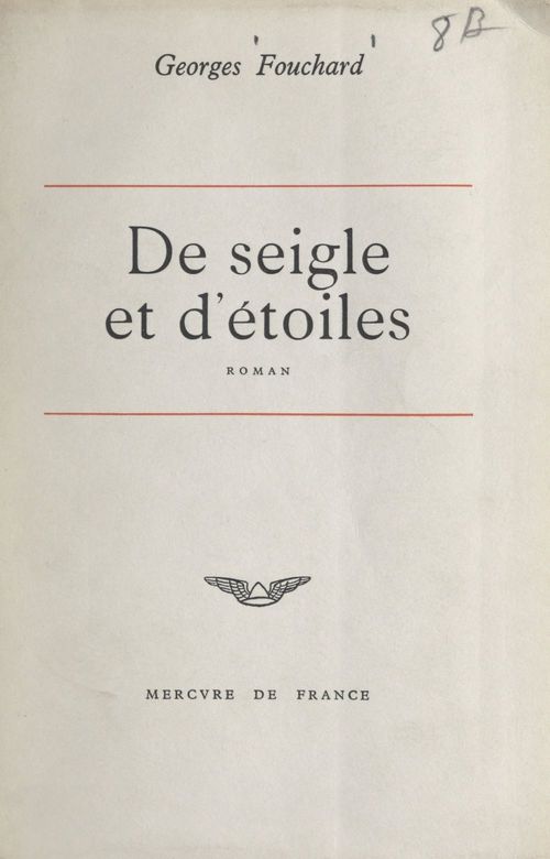 Couverture ebook de De seigle et d'étoiles, de Georges Fouchard