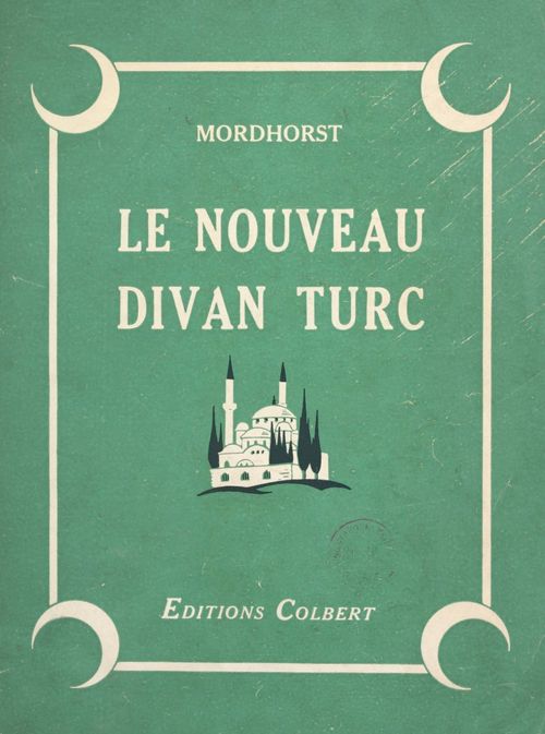 ebook cover of Le nouveau divan turc, by J.-M. Mordhorst