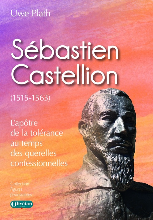 Couverture ebook de Sébastien Castellion (1515-1563), de Uwe Plath