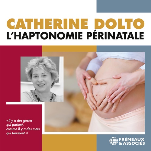 audiobook cover of L'haptonomie périnatale, by Catherine Dolto