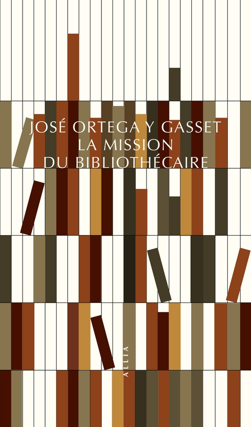 ebook cover of La Mission du bibliothécaire, by José Ortega y Gasset, Mikael Gomez Guthart