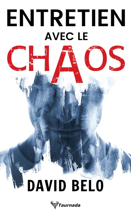 Couverture ebook de Entretien avec le chaos, de David Belo