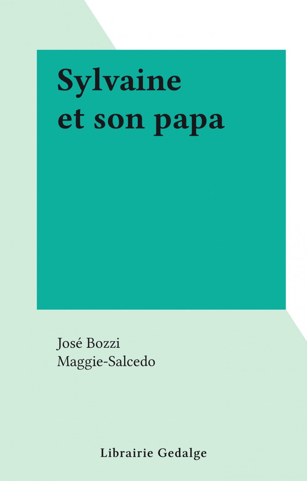 ebook cover of Sylvaine et son papa, by Jose Bozzi