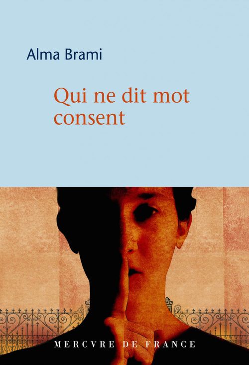 Couverture ebook de Qui ne dit mot consent, de Alma Brami