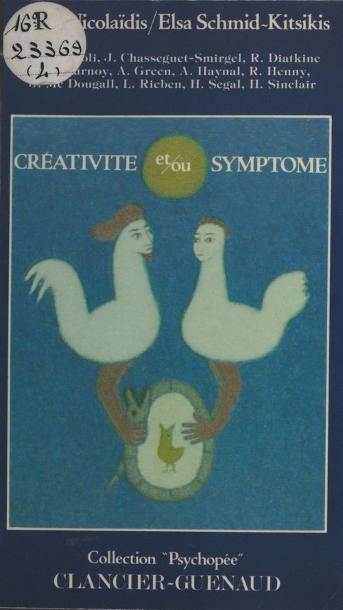 ebook cover of Créativité et, ou Symptôme, by Elsa Schmid-Kitsikis, Nicolas Nicolaidis